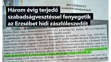 Három évig terjedő szabadságvesztéssel fenyegetik az Erzsébet hídi zászlóleszedőt